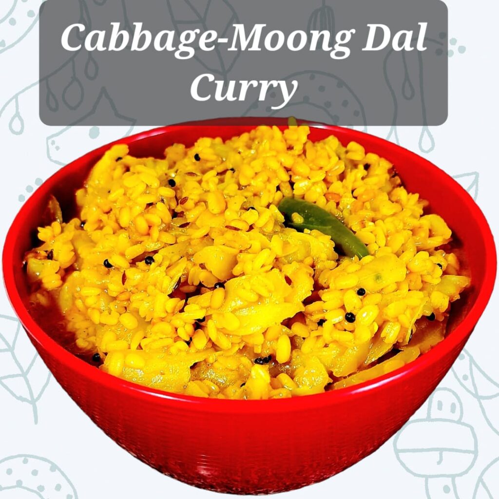 CabbageMoong Dal Curry Dr. Savitra